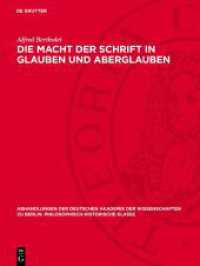 Die Macht der Schrift in Glauben und Aberglauben (Abhandlungen der Deutschen Akademie der Wissenschaften zu Berlin. Philosophisch-historische Klasse 1948)