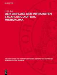 Der Einfluß der infraroten Strahlung auf das Mikroklima (Abhandlungen des meteorologischen Dienstes der Deutschen Demokratischen Republik 7)