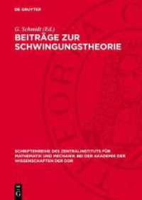 Beiträge zur Schwingungstheorie (Schriftenreihe des Zentralinstituts für Mathematik und Mechanik bei der Akademie der Wissenschaften der) （1974. 152 S. Mit 9 Abbildungen. 240 mm）
