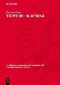 T&ouml;pferei in Afrika : Technologie (Ver&ouml;ffentlichungen des Museums f&uuml;r V&ouml;lkerkunde zu Leipzig)