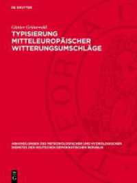 Typisierung mitteleuropäischer Witterungsumschläge (Abhandlungen des meteorologischen und hydrologischen Dienstes der Deutschen Demokratischen Republik 51)
