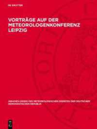 Vorträge auf der Meteorologenkonferenz Leipzig : 26.-29. September 1972 (Abhandlungen des meteorologischen Dienstes der Deutschen Demokratischen Republik 110)