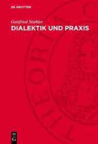 Dialektik und Praxis : Untersuchungen zur tätigen Seite in der vormarxistischen und marxistischen Philosophie