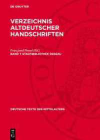 Verzeichnis altdeutscher Handschriften. Band 1 Stadtbibliothek Dessau (Deutsche Texte des Mittelalters 70/1)