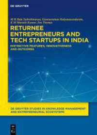 De Gruyter Studies in Knowledge Management and Entrepreneurial Ecosystems5 : Returnee Entrepreneurs and Tech Startups in India (De Gruyter Studies in Knowledge Management and Entrepreneurial Ecosystems)