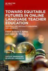 Toward Equitable Futures in Online Language Teacher Education : Designing for Criticality, Dialogism, and Advocacy (Critical Approaches in Applied Linguistics [CRITAL])