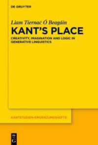 Kantstudien-Erg&auml;nzungshefte234 : Kant's Place : Creativity, Imagination and Logic in Generative Linguistics (Kantstudien-Erg&auml;nzungshefte)