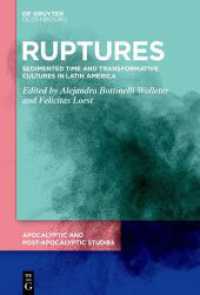 Ruptures : Sedimented Time and Transformative Cultures in Latin America (Apocalyptic and Post-Apocalyptic Studies)