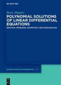 De Gruyter STEM : Polynomial Solutions of Linear Differential Equations : Spectral Problems, Asymptotic and WKB-Analysis (De Gruyter Contemporary Social Sciences)