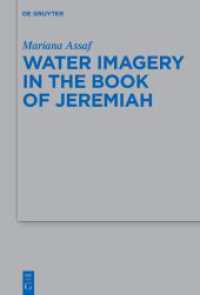 Water Imagery in the Book of Jeremiah (Beihefte zur Zeitschrift für die alttestamentliche Wissenschaft 571) （2025. 335 S. 0 b/w ill.80 b/w tbl. 230 mm）