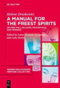 Philosophical Writings : On Free Will, Religion, Metaphysics, and Feminism (Women Philosophers Heritage Collection 4) （2025. X, 180 S. 4 b/w ill., 0 b/w tbl. 230 mm）