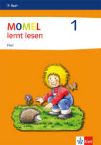 Momel 1 : Fibel ab Klasse 1 (Momel. Ausgabe ab 2008) （2008. 20 S. m. farb. Illustr. 304.00 mm）