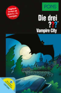 PONS Die drei ??? Vampire City : Englisch lernen mit Justus， Peter und Bob. Lektüre. Hörbuch und E-Book zum Download (PONS Die drei Fragezeichen)