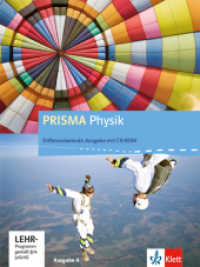 PRISMA Physik 7-10. Differenzierende Ausgabe A, m. 1 CD-ROM : Schulbuch mit CD-ROM Klasse 7-10 (PRISMA Physik. Differenzierende Ausgabe) （1. Aufl. Nachdr. 2014. 447 S. m. zahlr. farb. Abb. 266.00 mm）