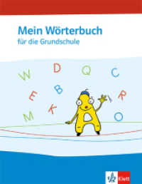 Mein Wörterbuch für die Grundschule : Klasse 1-4