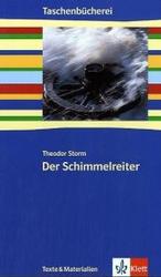 Der Schimmelreiter : Klasse 9/10 (Taschenbücherei. Texte & Materialien) （Nachdr. 2007. 165 S. 198.00 mm）