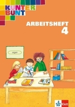 Das Kunterbunt Sprachbuch， Ausgabe Bayern， Neukonzeption. 4. Schuljahr， Arbeitsheft
