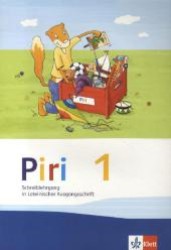 Piri 1 : Schreiblehrgang Lateinische Ausgangsschrift Klasse 1 (Piri. Ausgabe ab 2013) （2013. 64 S. 297.00 mm）