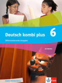 Deutsch kombi plus 6. Differenzierende Ausgabe Baden-Württemberg : Schulbuch mit Medien Klasse 6 （2024. 320 S.）