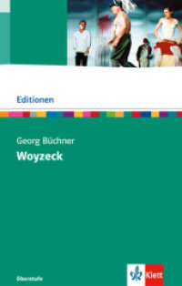 Woyzeck : Textausgabe mit Materialien Klasse 11-13 (Editionen für den Literaturunterricht) （Nachdr. 2001. 80 S. m. Abb. 195.00 mm）