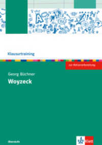 Georg Büchner: Woyzeck : Arbeitsheft Klasse 10-13 (Klausurtraining Deutsch) （2009. 48 S. 297.00 mm）