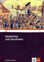 Geschichte und Geschehen für Berufsfachschulen in Baden-Württemberg : Schulbuch （2011. 392 S. m. zahlr. meist farb. Abb. u. Ktn. 265.00 mm）