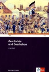 Geschichte und Geschehen für Berufsfachschulen in Baden-Württemberg H.1 : Arbeitsheft （2011. 88 S. m. zahlr. Abb. 298.00 mm）