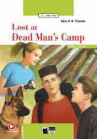 Lost at Dead Man's Camp : Lektüre mit Audio-Online (Black Cat Green Apple) （2021. 80 S. 240 mm）