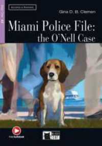 Miami Police File: The O'Nell Case, w. Audio-CD-ROM : Englische Lektüre für das 2. und 3. Lernjahr. Lektüre mit Audio-Online (Black Cat Reading & training) （2016. 96 S. 210 mm）