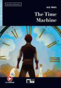 The Time Machine, w. Audio-CD : Lektüre mit Audio-Online (Black Cat Reading & training) （2018. 112 S. 210 mm）