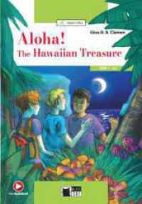 Aloha! The Hawaiian Treasure : Lektüre mit Audio-Online (Black Cat Green Apple) （2024. 80 S. 241 mm）