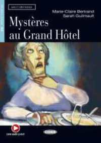Mystères au Grand Hôtel, m. Audio-CD : Französische Lektüre für das 2., 3. und 4. Lernjahr. Lektüre mit Audio-Online (Lire et s'entraîner) （2016. 80 S. 211 mm）