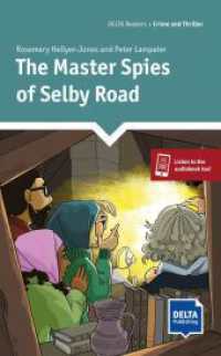 The Master Spies of Selby Road : Reader with audio and digital extras (DELTA Reader: Adventure) （2020. 56 S. 198 mm）