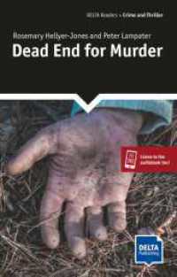 Dead End for Murder : Reader with audios and digital extras (DELTA Reader: Crime and Thriller) （2019. 96 S. 198 mm）