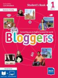 Bloggers 1 A1-A2 - Blended Bundle BlinkLearning, m. 1 Beilage : Connecting you to English around the world. Student's Book (print) and fully interactive Workbook BlinkLearning (Student's License, 14 months) (Bloggers) （2021. 150 S. 297 mm）
