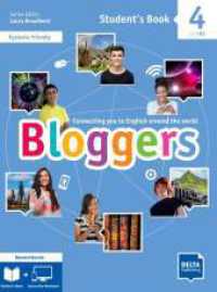 Bloggers 4 A2-B1 - Blended Bundle BlinkLearning, m. 1 Beilage : Connecting you to English around the world. Student's Book (print) and fully interactive Workbook BlinkLearning (Student's License, 14 months) (Bloggers) （2021. 143 S. 280 mm）