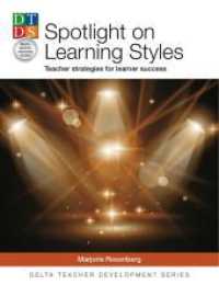 Spotlight on Learning Styles : Teacher Strategies for learner success (Delta Teacher Development Series) （2017. 120 S. 246 mm）