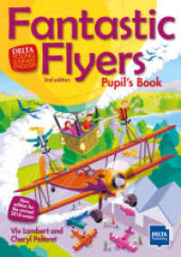 Fantastic Flyers 2nd edition Saddle Stitching : An activity-based course for young learners. Pupil's Book. New Edition for the revised 2018 exam (Delta Young Learners English)