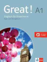 Great! A1 - Lehr- und Arbeitsbuch : Englisch für Erwachsene. Kurs- und Übungsbuch mit Audios (Great!) （2011. 208 S. m. farb. Abb. 280 mm）