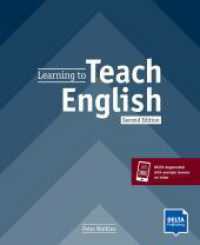 Learning to Teach English : Second Edition. Teacher's Resource Book with digital extras (DELTA Learning to...) （2021. 168 S. 255 mm）