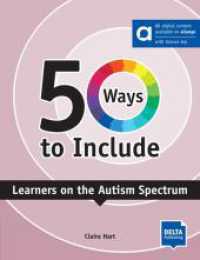 50 Ways to Include Learners with Autism Hybrid Edition allango, m. 1 Beilage : Book with digital extras including allango licence key (24 months)
