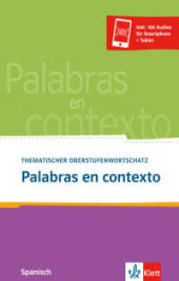 Palabras en contexto - 2. Ausgabe : Thematischer Oberstufenwortschatz Spanisch. Buch mit Audios. Mit 186 Audio-Downloads (Zugangscodes im Buch) (Klett Wortschatz) （2., aktualis. u. erw. Aufl. 2012. 264 S. 198 mm）