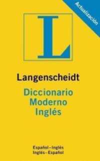 Langenscheidt Diccionario Moderno Inglés. Standard Spanish Dictionary : Englisch-Spanisch/Spanisch-Englisch (Langenscheidt Diccionarios Modernos) （Rev. ed. 2008. 1152 S. 18.6 cm）
