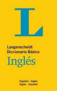 Langenscheidt Diccionario Básico Inglés : Español-Inglés/Inglés-Español (Langenscheidt Diccionarios Básicos) （2015. 672 S. 15.6 cm）