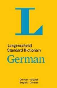 Langenscheidt Standard Dictionary German : Deutsch-Englisch/Englisch-Deutsch (Langenscheidt Standard Dictionaries) （2017. 1536 S. 18.6 cm）