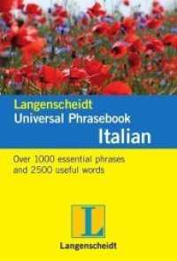 Langenscheidt Universal Phrasebook Italian : Over 1000 essential phrases and 2500 useful words, Italienisch-Englisch (Langenscheidt Universal Phrasebooks) （2011. 256 S. 10.7 cm）