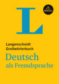 Langenscheidt Großwörterbuch Deutsch als Fremdsprache, m.  Buch, m.  Online-Zugang : Deutsch-Deutsch (Langenscheidt Großwörterbuch) （3. Aufl. 2019. 1344 S. 220 mm）