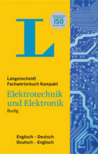 Langenscheidt Fachwörterbuch Kompakt Elektrotechnik und Elektronik Englisch : Englisch-Deutsch/Deutsch-Englisch. Rund 37.600 Fachbegriffe und 50.000 Übersetzungen （3. Aufl. 2019. 720 S. 148 mm）