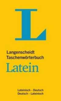 Langenscheidt Taschenwörterbuch Latein : Lateinisch-Deutsch/Deutsch-Lateinisch. Rund 60.000 Stichwörter und Wendungen. Hrsg. v. d. Langenscheidt Redaktion (Langenscheidt Taschenwörterbuch) （Neuaufl. 2012. 1056 S. 15.6 cm）
