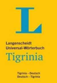 Langenscheidt Universal-Wörterbuch Tigrinia : Tigrinia-Deutsch / Deutsch-Tigrinia. Mit tigrinischer Minigrammatik. Über 18.000 Stichwörter und Wendungen. Mit Tipps für die Reise (Langenscheidt Universal-Wörterbücher)